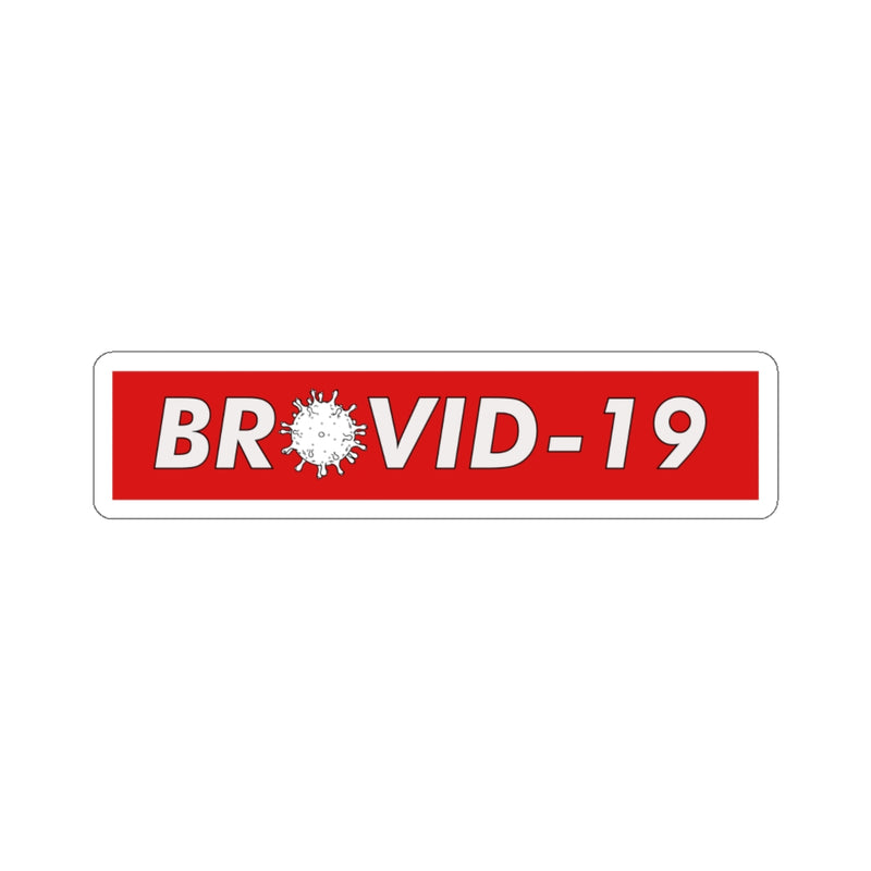 Brovid-19 Sticker