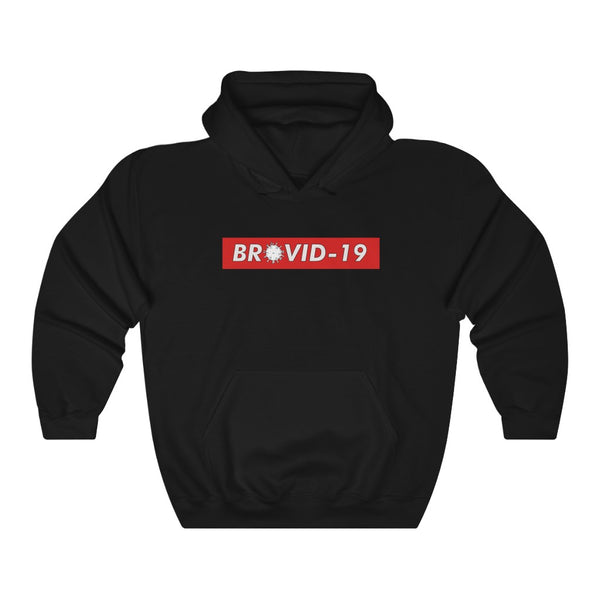 Brovid-19 Hoodie