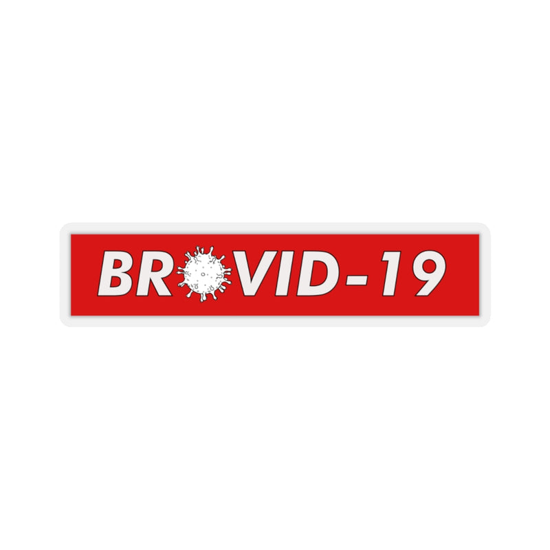 Brovid-19 Sticker